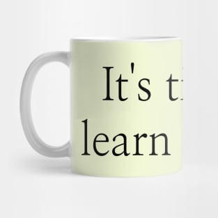 It's time to learn Italian! Mug